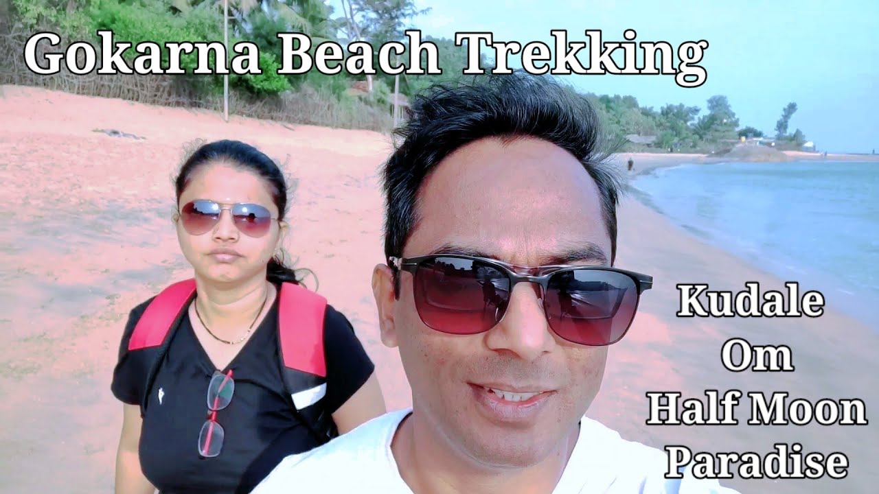 Gokarna Beach trekking | kudale Beach - Om Beach - Half Moon Beach - Paradise Beach | Gokarna