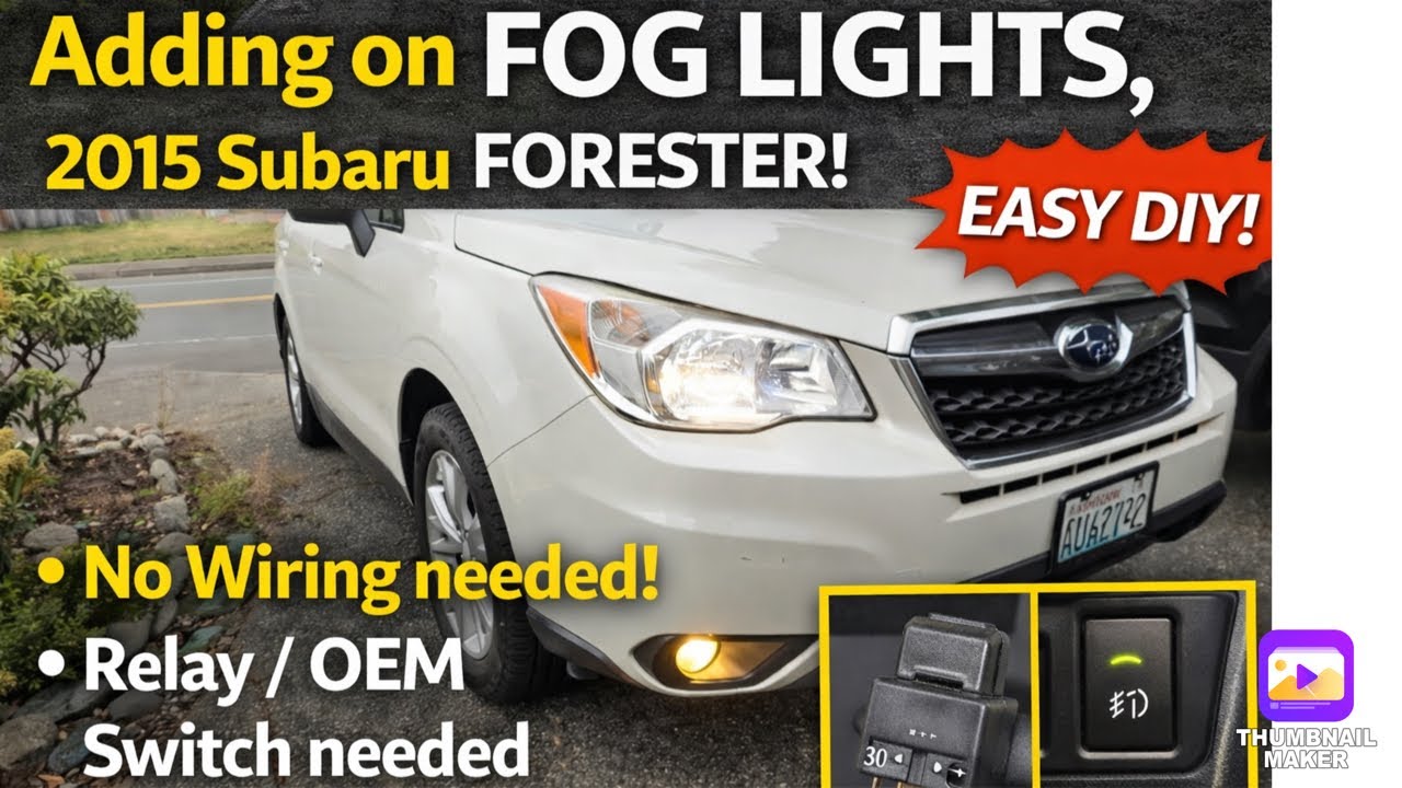 Adding on FOG Lights, 2015 Subaru FORESTER! No Wiring needed! EASY DIY. Relay/OEM switch needed