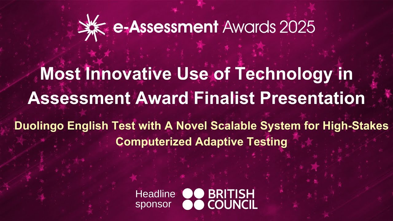 2025 International eAA Awards Most Innovative Use of Technology in Assessment Finalist Duolingo