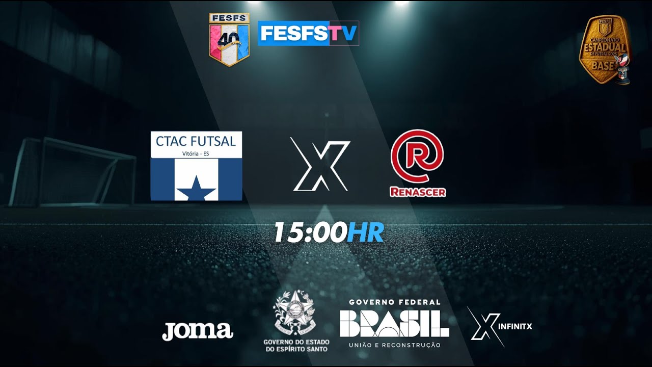 Campeonato Estadual de Base 2025 -CTAC FUTSAL  Vs RENASCER