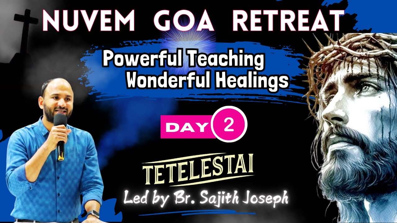 Nuvem Goa | Day 2| Divine  Retreat Center | BR  SAJITH JOSEPH | 30 NOVEMBER 2024