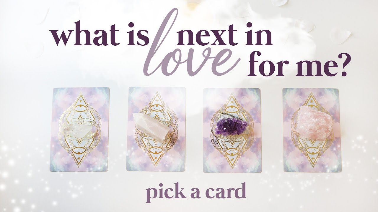 ❤️🔮 PICK A CARD 🔮❤️ What is NEXT in LOVE for ME?