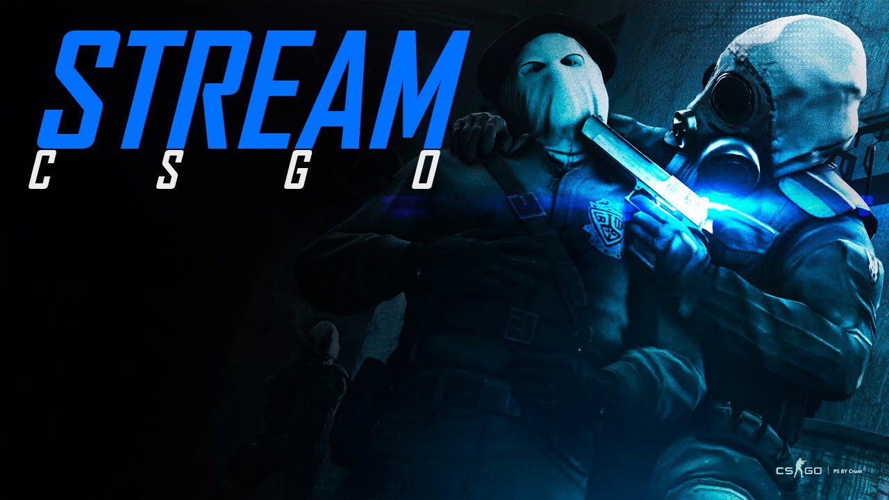 Stream #72 | CS:GO