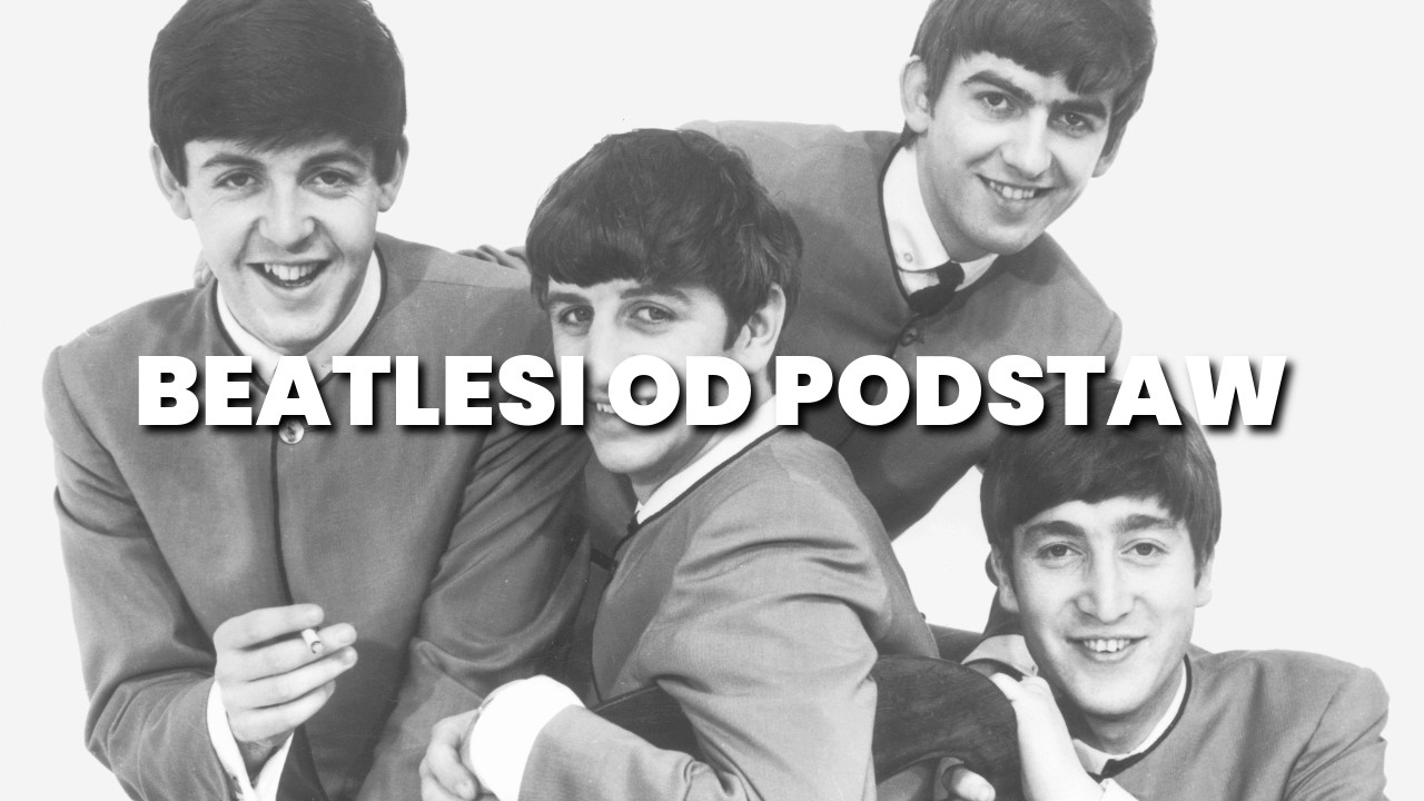 Dlaczego Beatlesi byli ważniejsi, niż myślisz