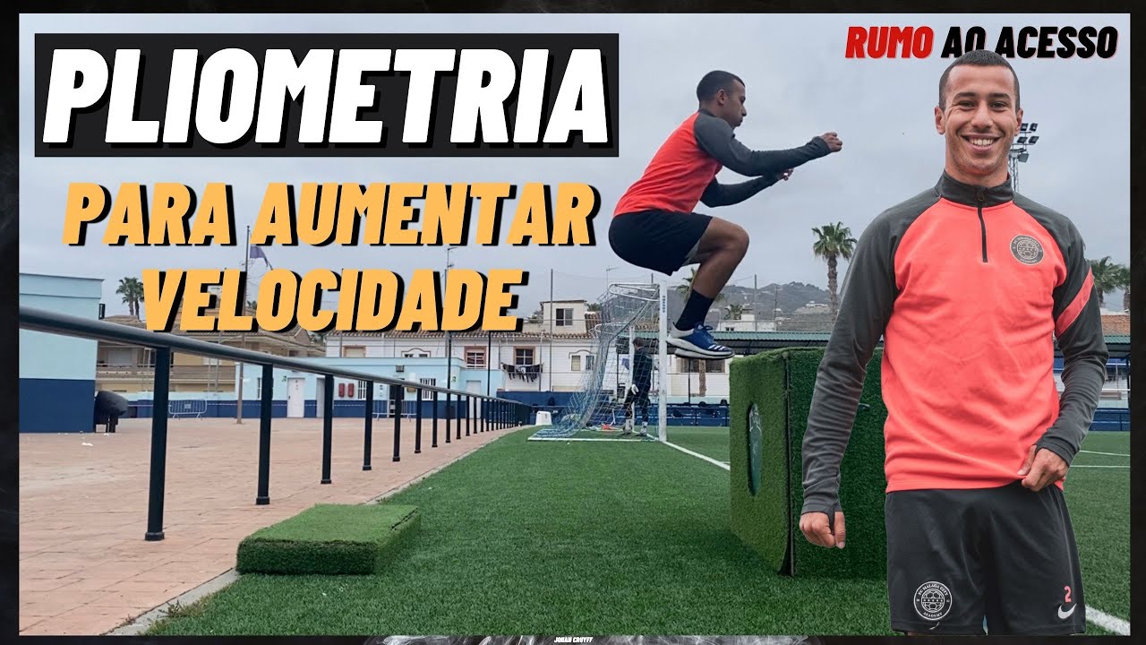 Treino Monstro de Pliometria pra Ficar Mais R&aacute;pido! | Rumo ao Acesso