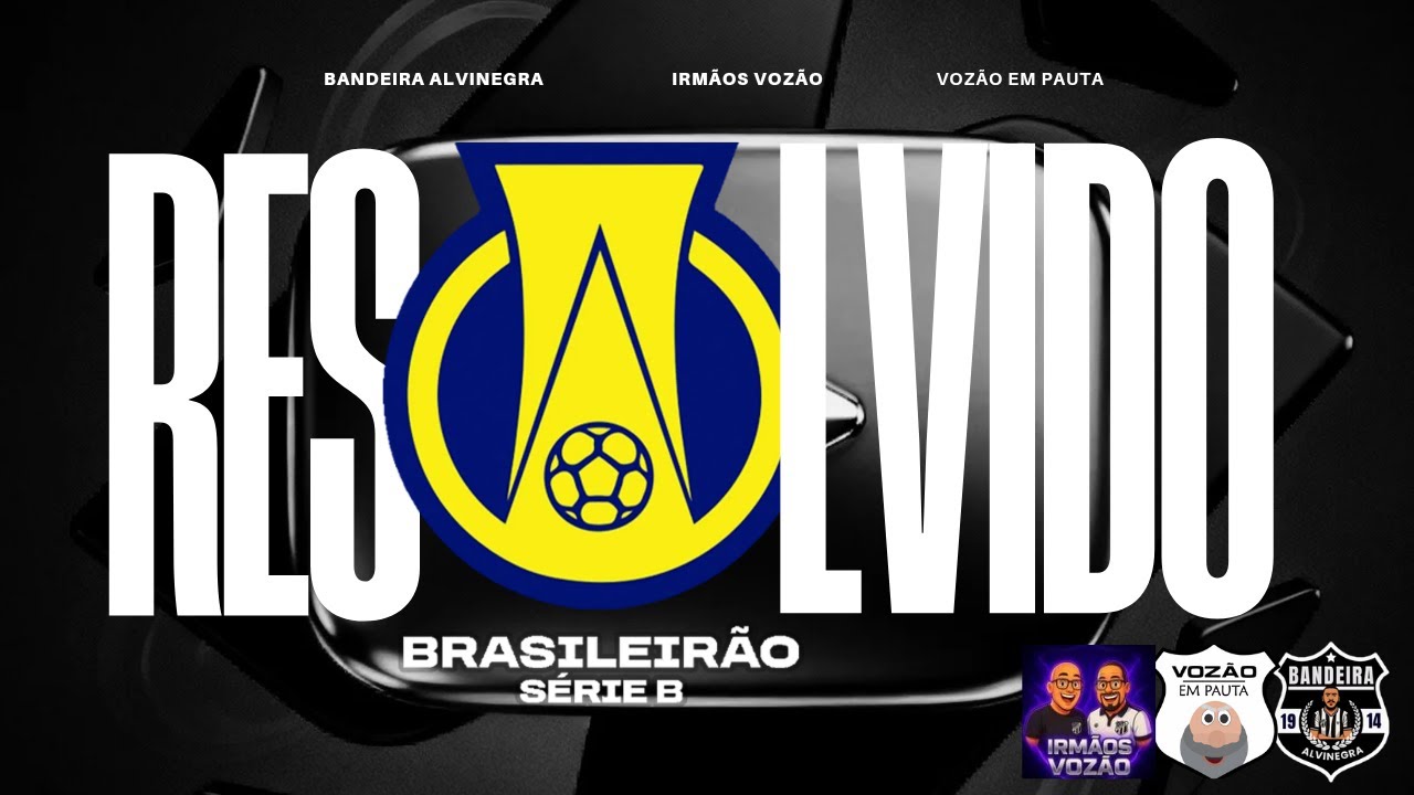 ✅TUDO DEFINIDO!📺 TRANSMISSÃO DA SERIE B,TEM CARA NOVA? #Ceará #CSC #TimedoPovo #Vozão #TimedoKanal