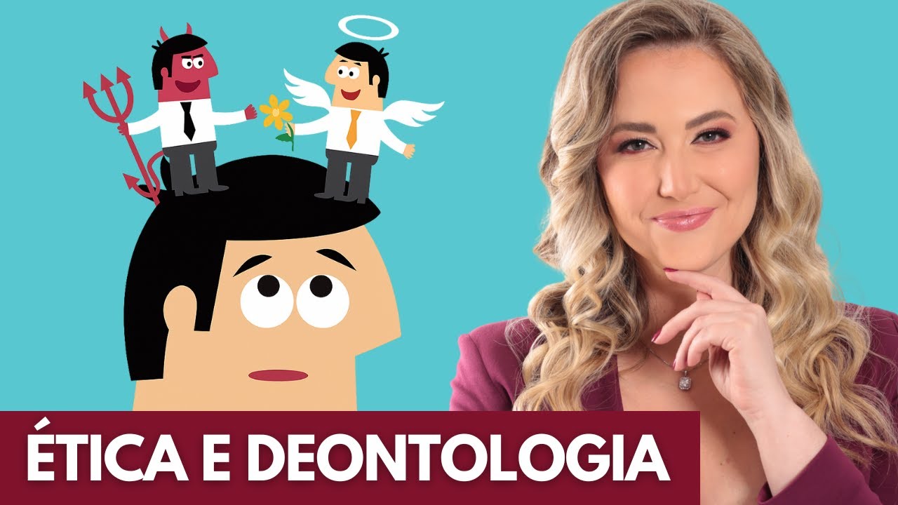 &Eacute;TICA E DEONTOLOGIA - Significado e Exemplos - Filosofia e Direito