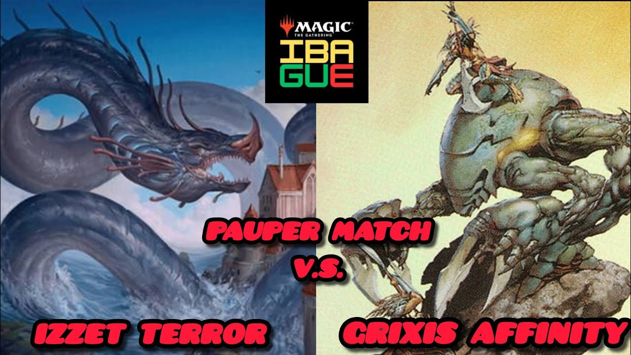 ¡Que no hacer en MTG! | Izzet Terror V.S. Grixis Affinity | Pauper Match | 18/06/2025 | Magic Ibagué