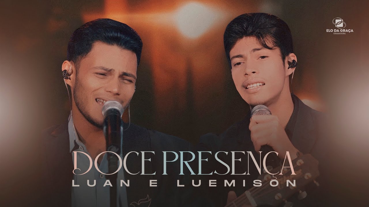 Luan & Luemison - Doce Presença | Clipe Oficial