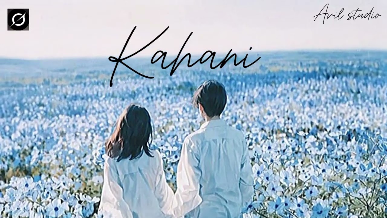 Kahani | Heart Touching Sad Romantic Song | Official song. | Avil victory