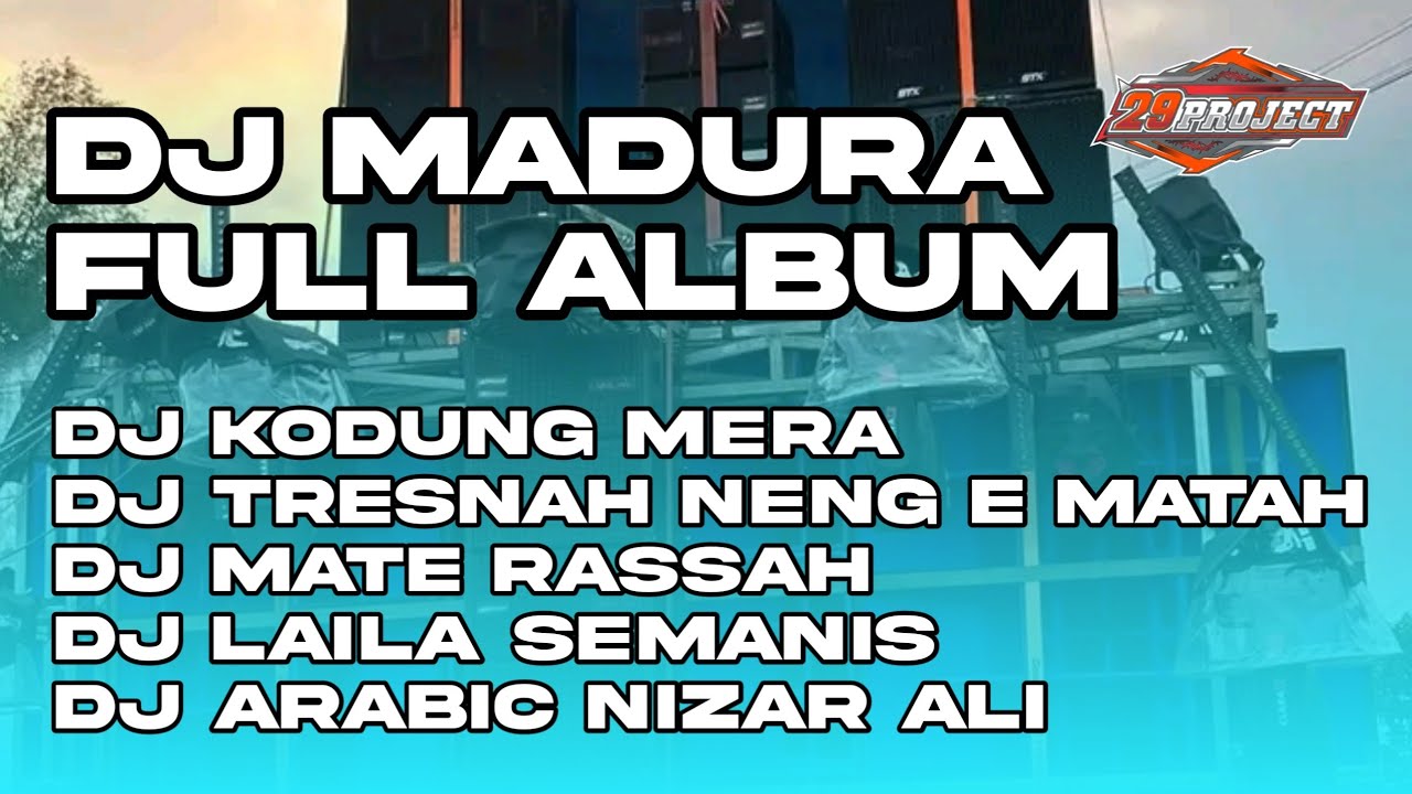 DJ MADURA FULL ALBUM || DJ MADURA TERBARU 2025 || YANG LAGI VIRALL FULL BASS TERBARU by 29 PROJECT
