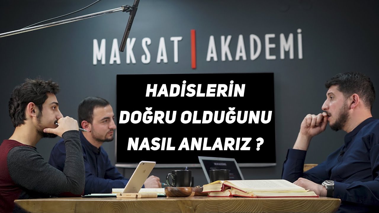 Akademi 114 | Üçüncü Bölüm | 19.Mektup Hadisleri Anlamak