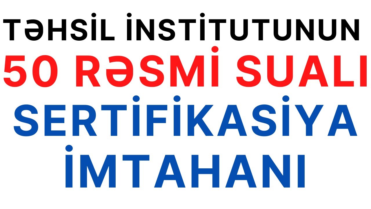 Sertifikasiyada düşəcək sualların rəsmi modelləri (ARTİ)
