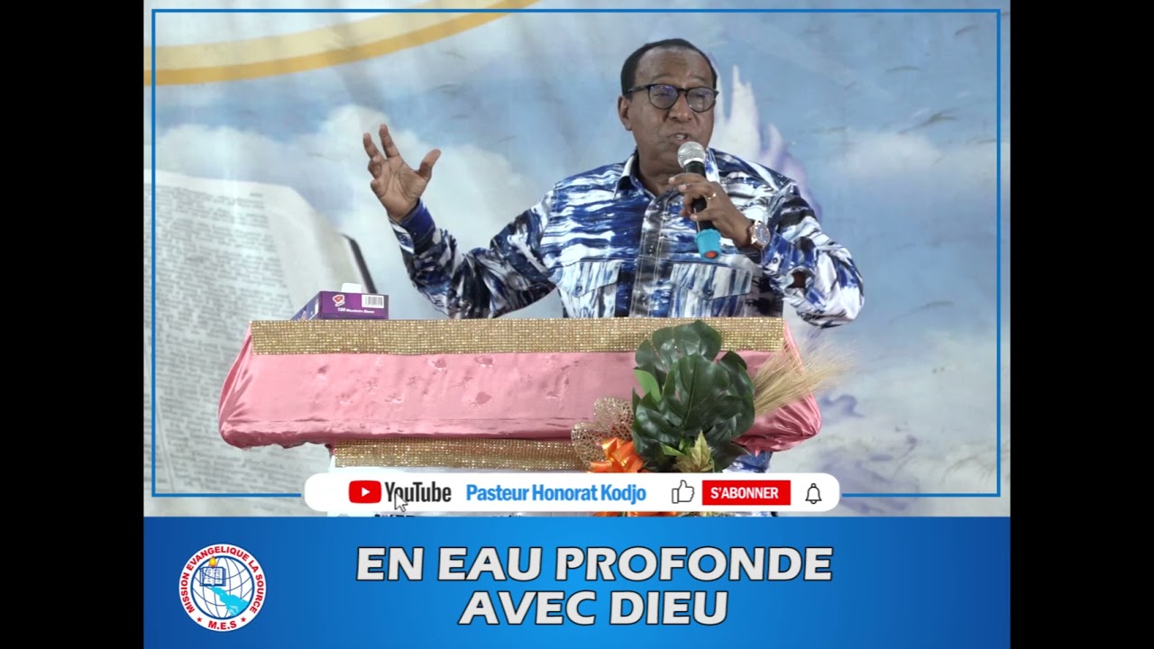 ENTRER EN EAU PROFONDE AVEC DIEU -  PASTEUR KODJO HONORAT