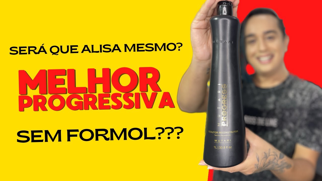 MUTARI PROGRESS A PROGRESSIVA SEM FORMOL DA MUTARI, SERÁ QUE ALISA MESMO?