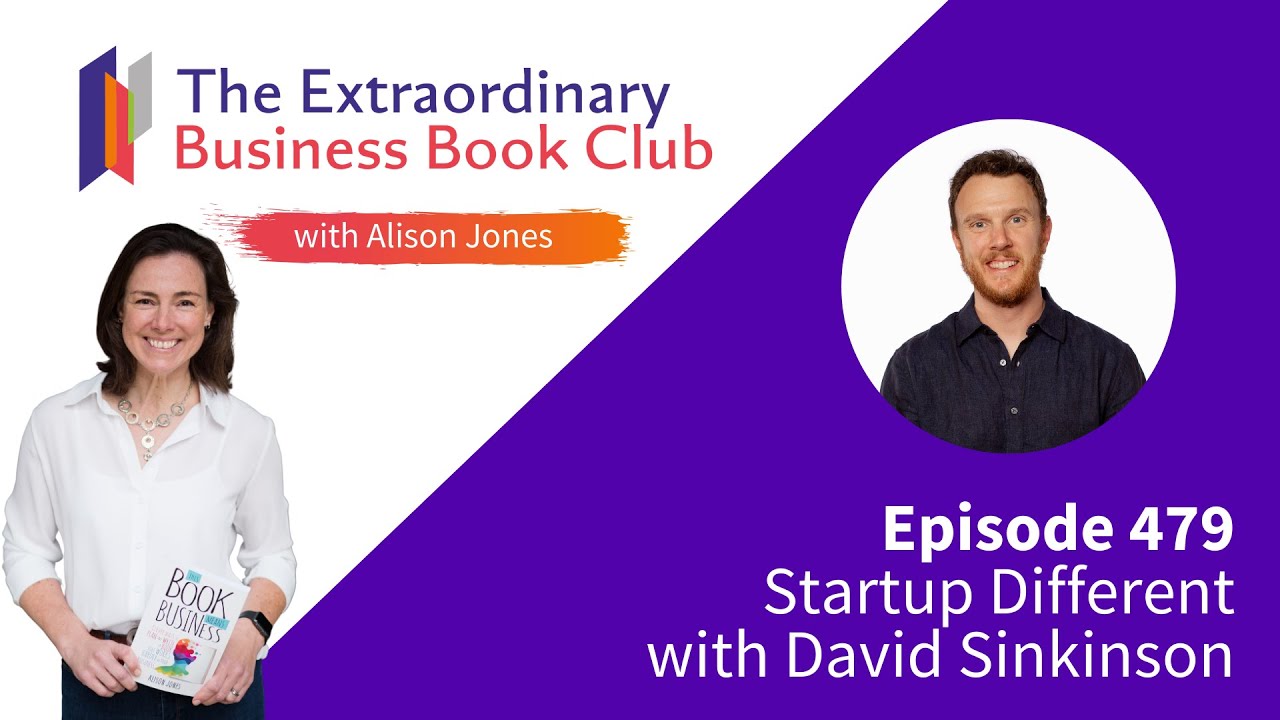 Episode 479 - Startup Different with David Sinkinson