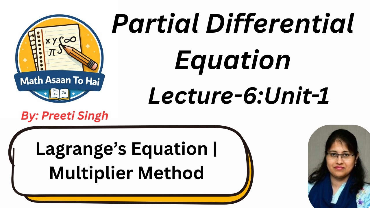 Lecture 6 Unit 1| Lagrange's Equation | Multiplier Method