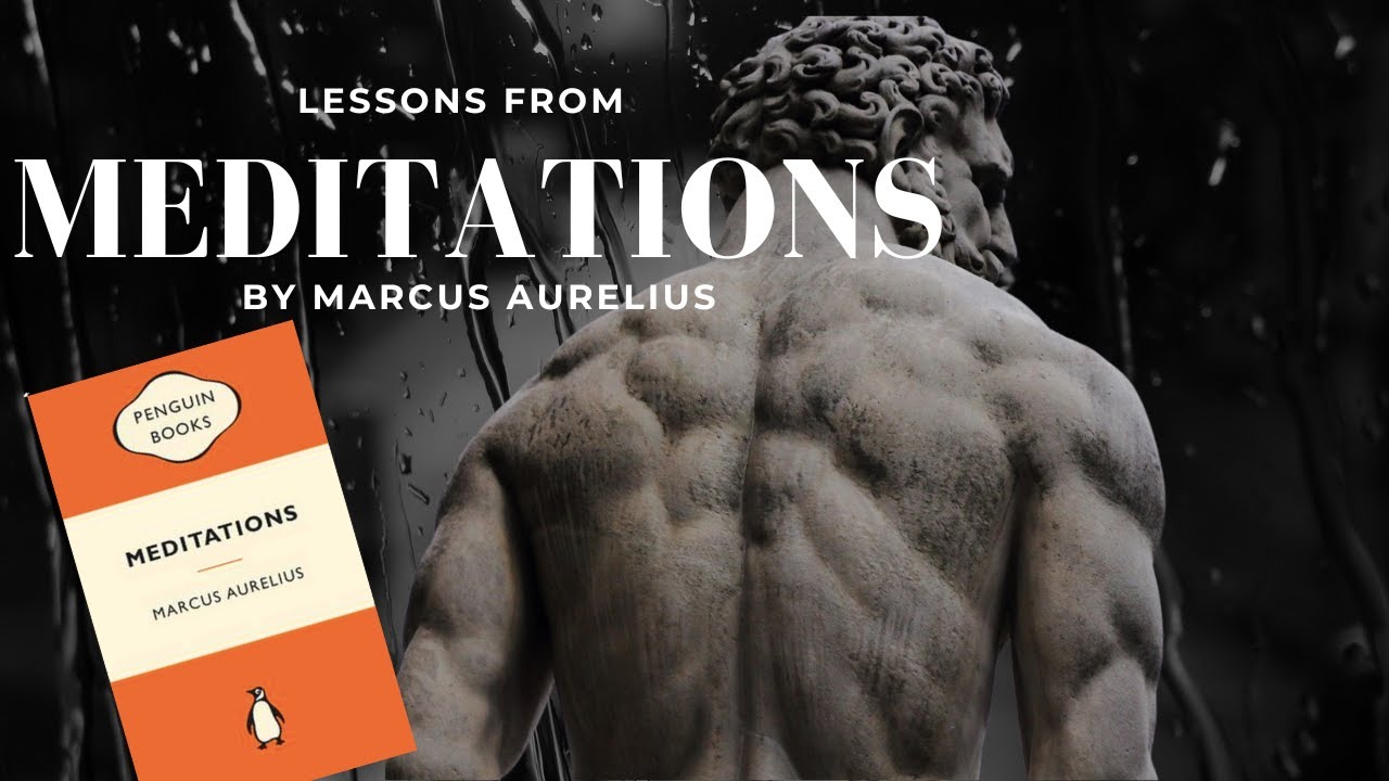 Business and Meditations - Lessons from Marcus Aurelius