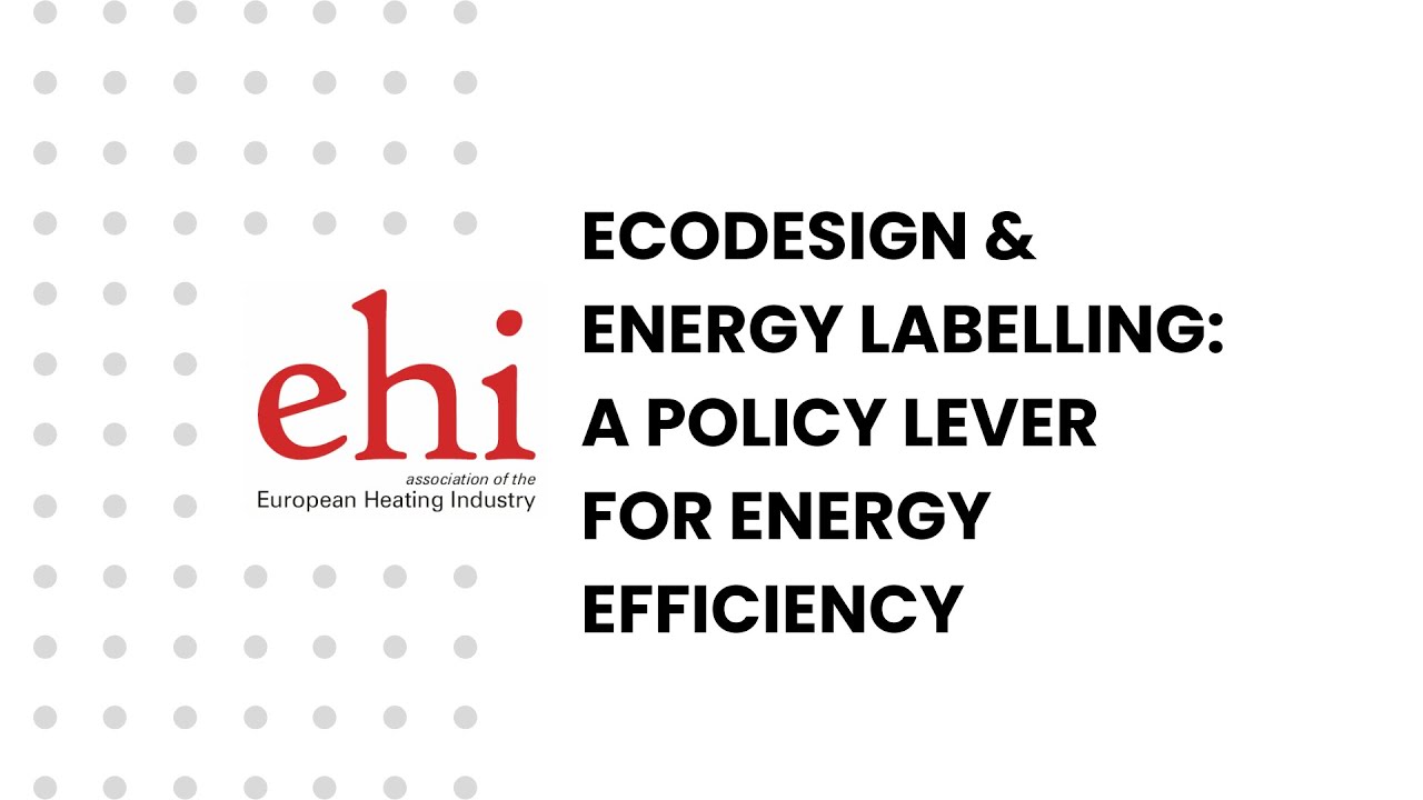 EHI Online Workshop | Ecodesign & Energy Labeling as a policy lever for energy efficiency
