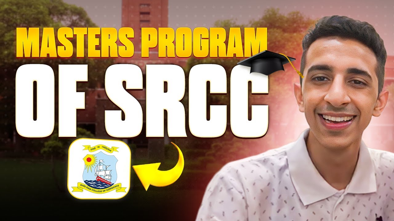 Golden Ticket to SRCC: Everything You Need to Know About Delhi&rsquo;s Top College!