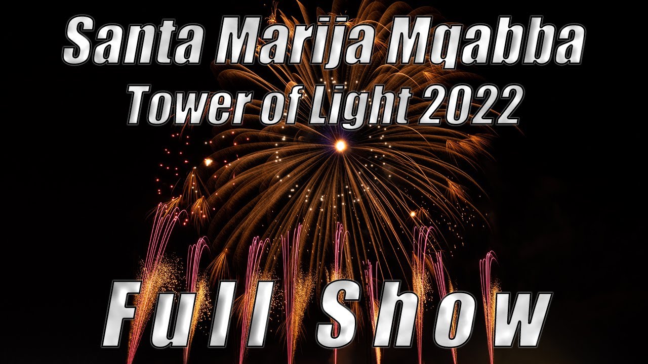Santa Marija Mqabba - Tower of Light 2022 | Full Show