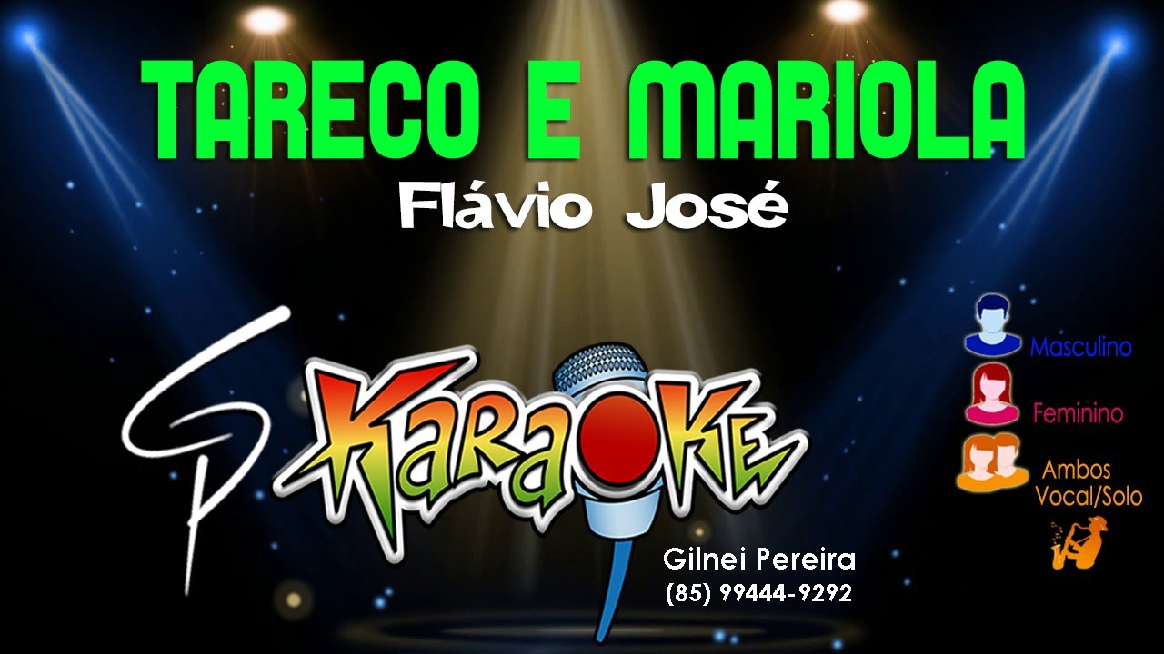 Karaokê Flávio José - Tareco e Mariola