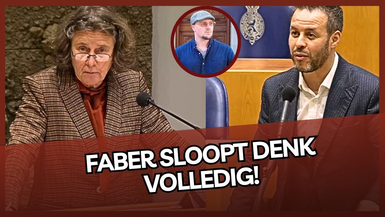 Faber SLOOPT kamerlid DENK volledig na bizarre beschuldigingen! Voorzitter komt tussenbeide! 