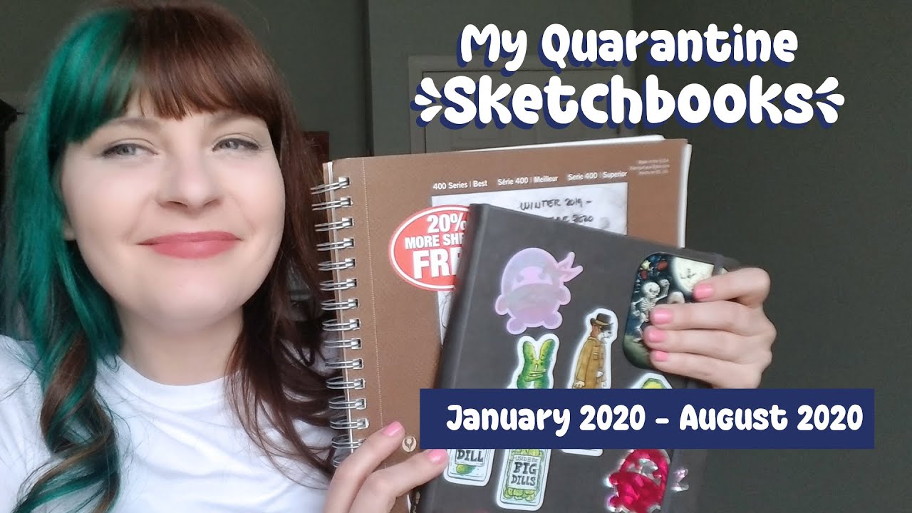 My Quarantine Art Sketchbooks - A Double Sketchbook Tour