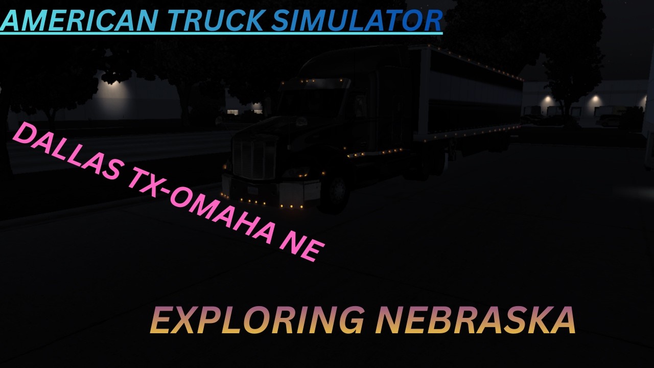 ATS(EXPLORING Nabraska) Dallas TX-Omaha NE (Home Accessories)