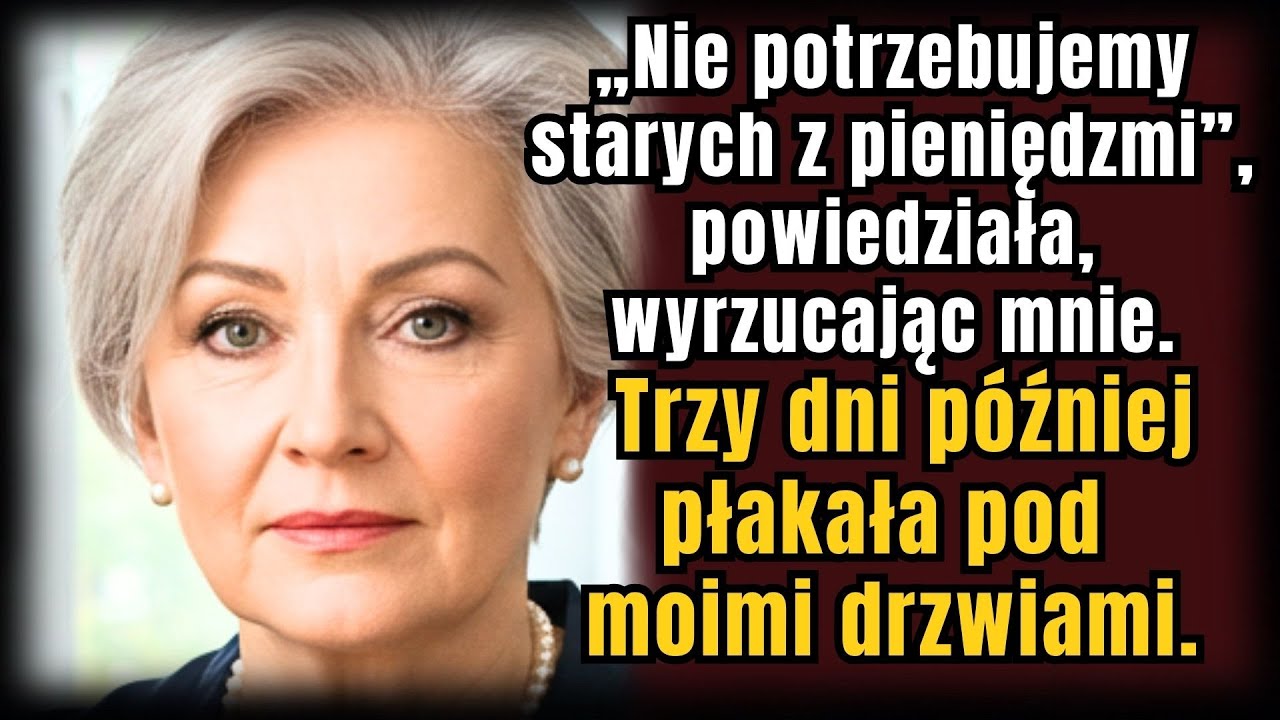 „Nie chcemy starych z pieniędzmi” — powiedziała córka. Po 3 dniach błagała o wybaczenie