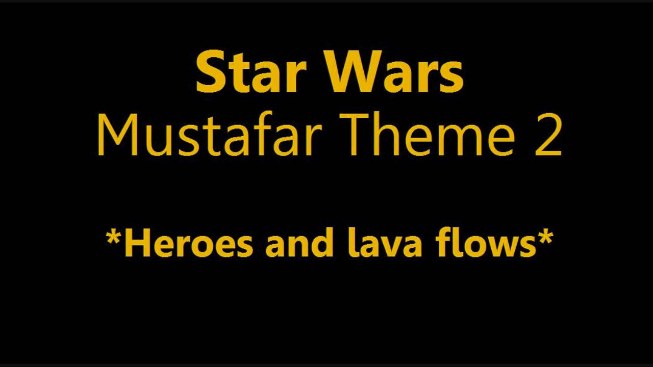 Star Wars: Mustafar Theme 2