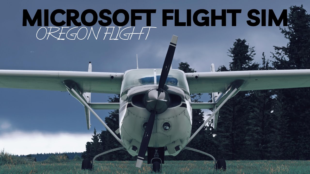 Flight Simulator | Oregon Flight | 4K