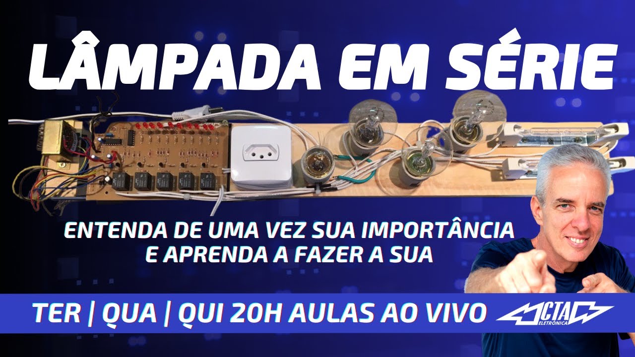 Lâmpada em série: entenda o porquê e aprenda a fazer a sua! Análise Completa