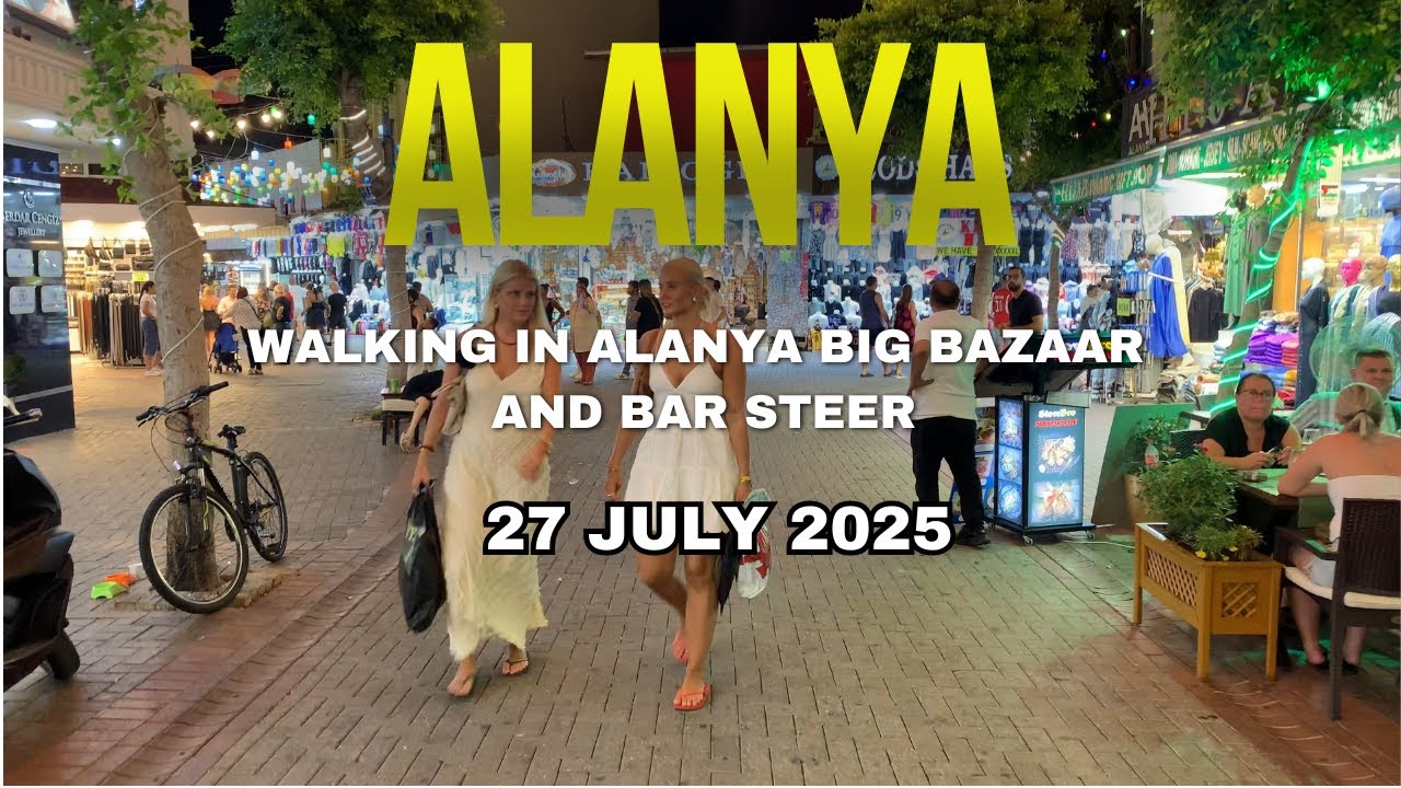 Alanya - life and walking in Alanya : walking in Alanya big bazaar and bar steer