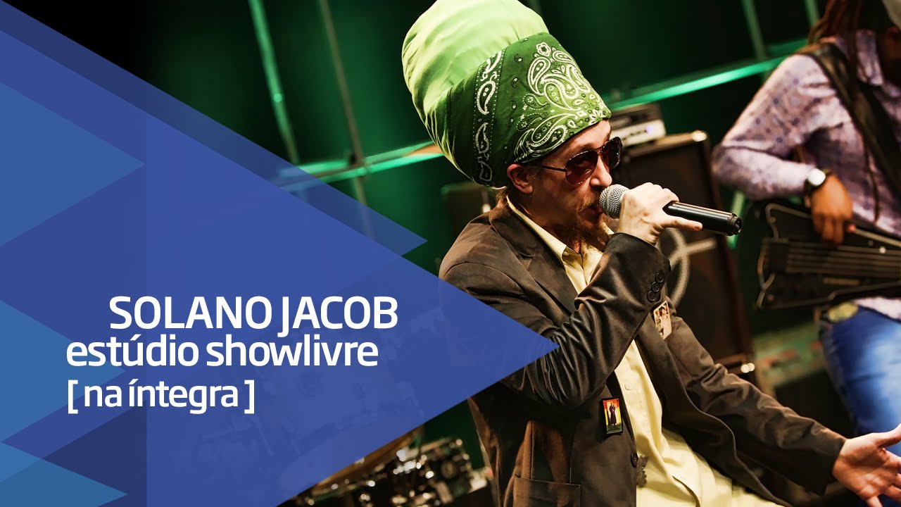 Solano Jacob no Estúdio Showlivre - Apresentação na íntegra