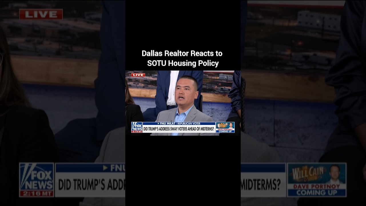 Dallas Realtor Reacts to SOTU Housing Plan with Will Cain