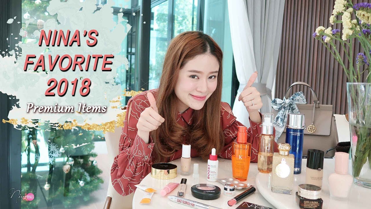 FAVORITE || Nina's Favorite 2018 [Premium Items] || NinaBeautyWorld