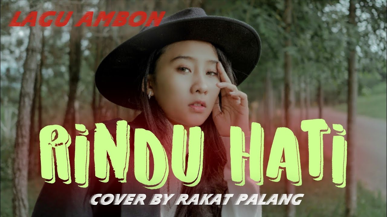 RINDU HATI_LAGU AMBON_COVER BY RAKAT PALANG#laguambonterbaru2026 #laguambonviral#laguambonterpopuler