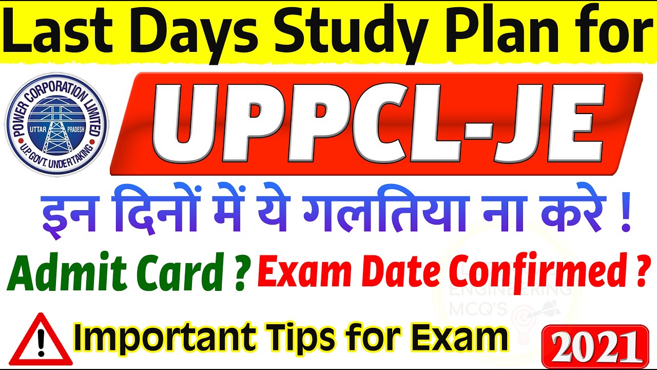 UPPCL-JE Electrical Last Days Preparation Strategy | Exam Date 2021 | Admit Card ? | Study Plan