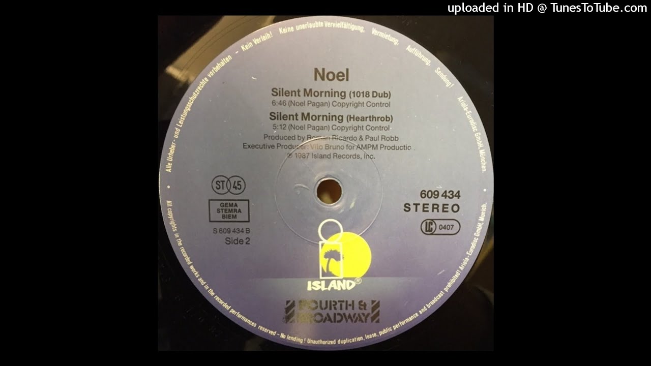 Noel - Silent Morning (Hearthrob) (4th Broadway, Island Records, 1987)