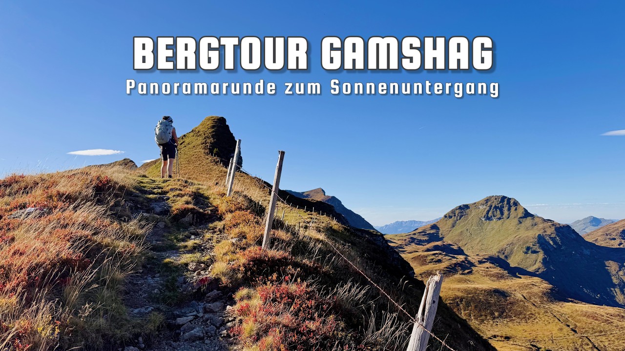 Auf den Gamshag zum Sonnenuntergang - Panoramawanderung bei Saalbach-Hinterglemm
