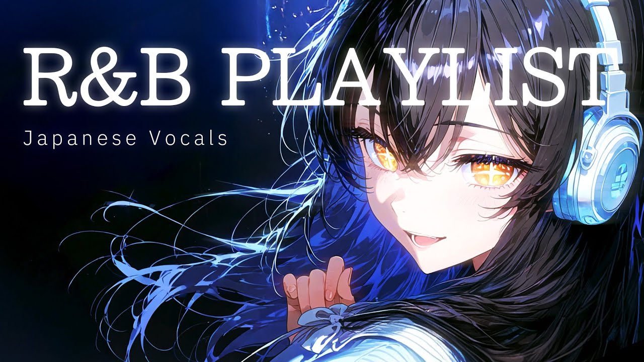 【Playlist】一聽就愛上的夜晚《1Hour》｜Sweet Mood × R&B Pop Female Vocal【專注 / 學習 /工作 / 作業 BGM】
