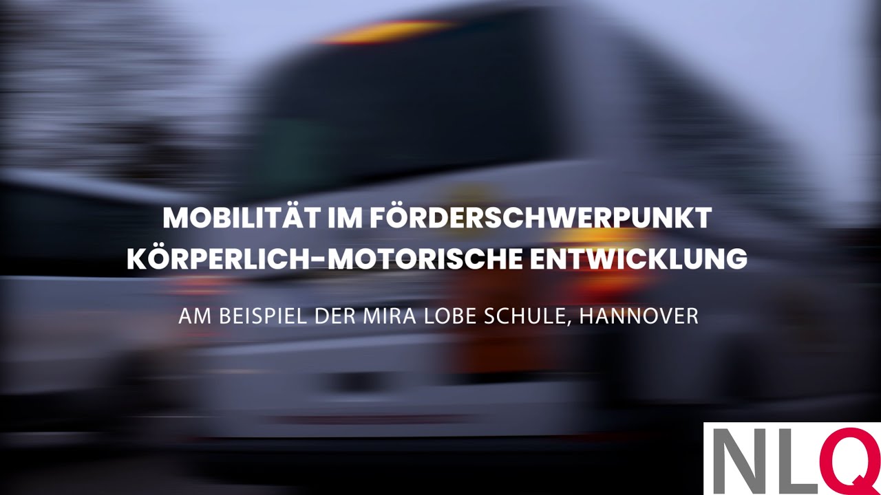 Mobilität in Förderschulen - Mira-Lobe-Schule Hannover (ganzer Film)