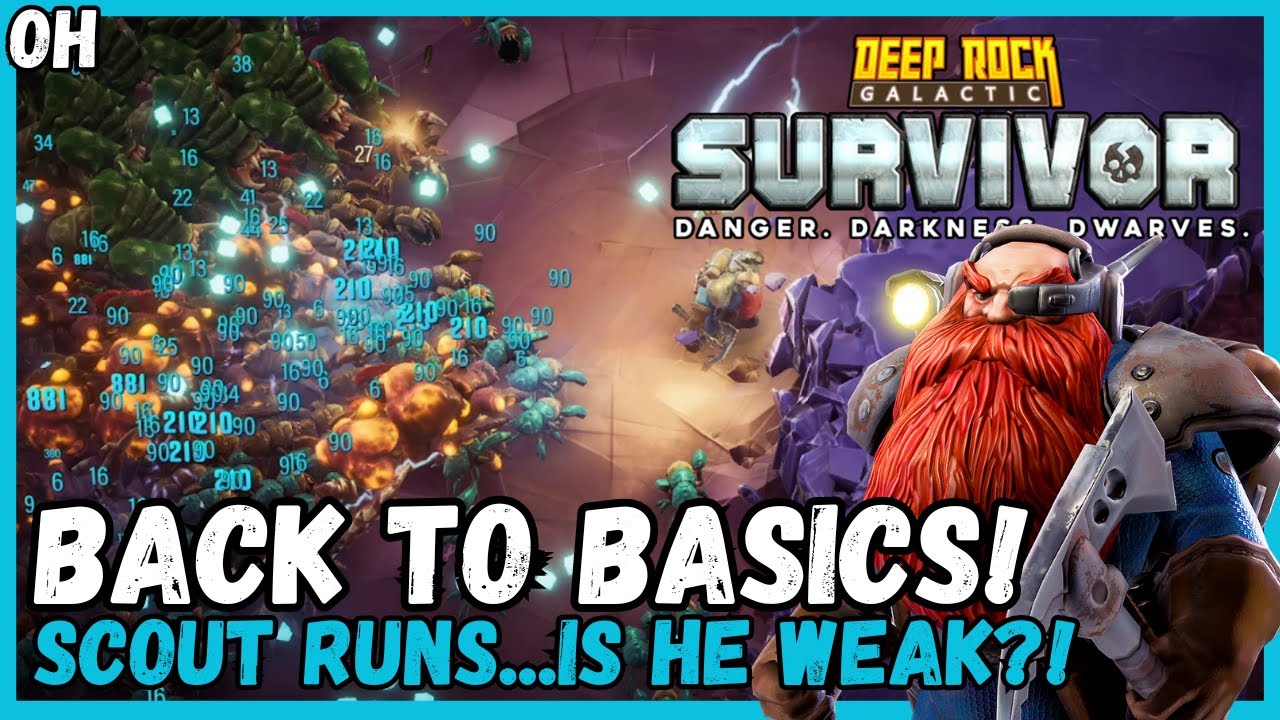 Back to Basic! Scout Runs! Deep Rock Galactic Survivors!
