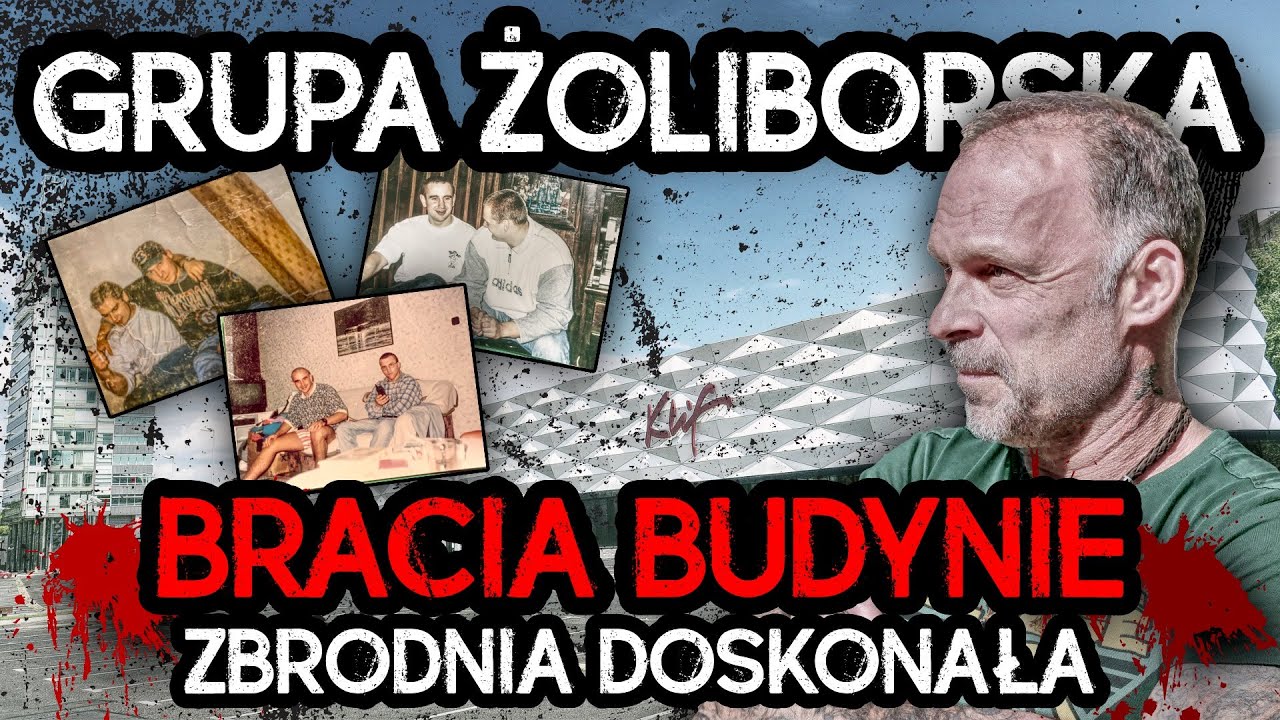 Grupa Żoliborska I BRACIA BUDYNIE - ZBRODNIA DOSKONAŁA | Część 2
