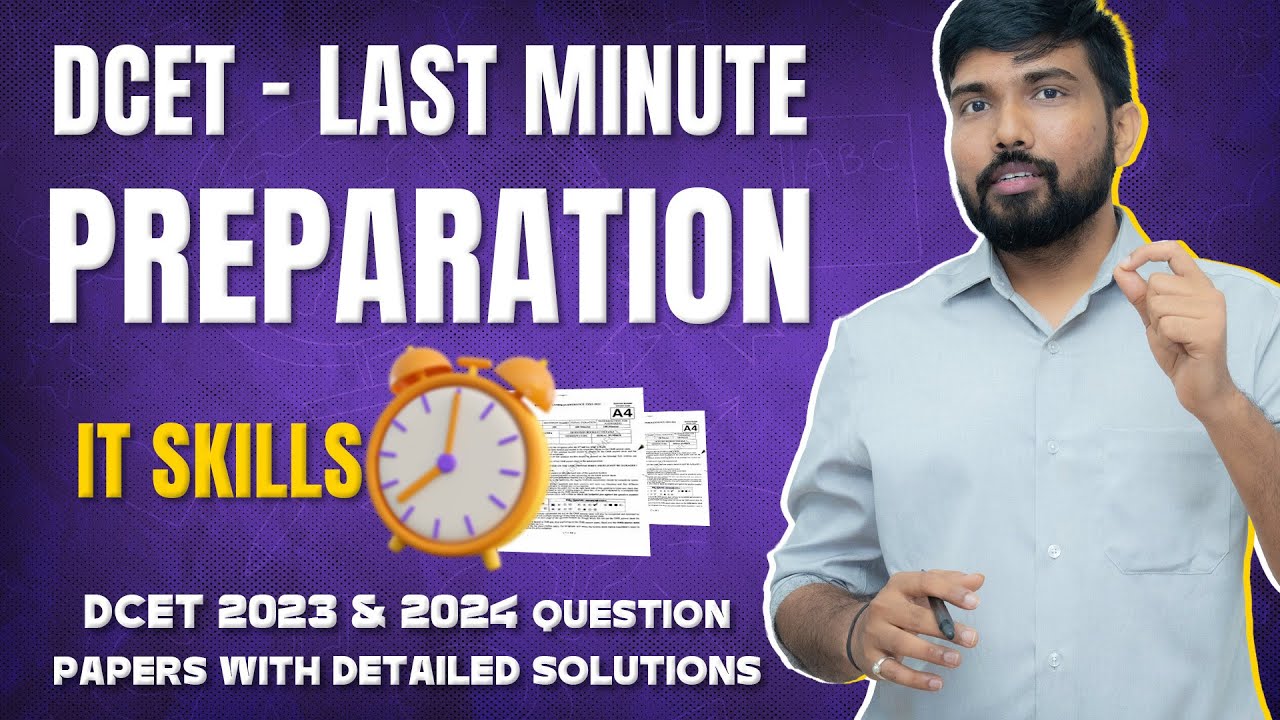 DCET &ndash; Last Minute IT Skills Preparation | 2023 & 2024 Question Papers Solved