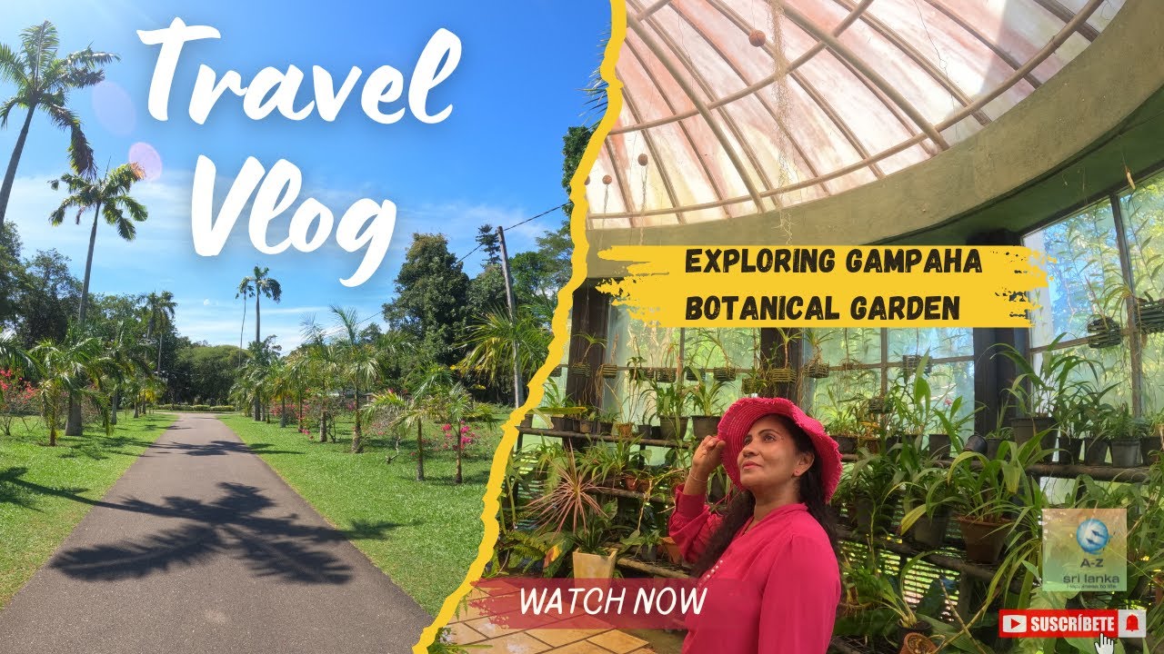 Henarathgoda Botanical Garden, Gampaha | A Nature Lover’s Paradise |හෙනරත්ගොඩ  උද්භිද උද්‍යානය ගම්පහ