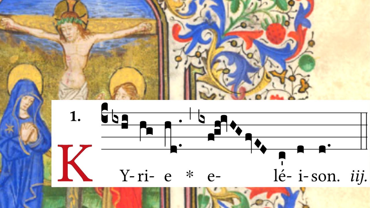 Kyrie XI - Kyriale - Latin Gregorian Chant