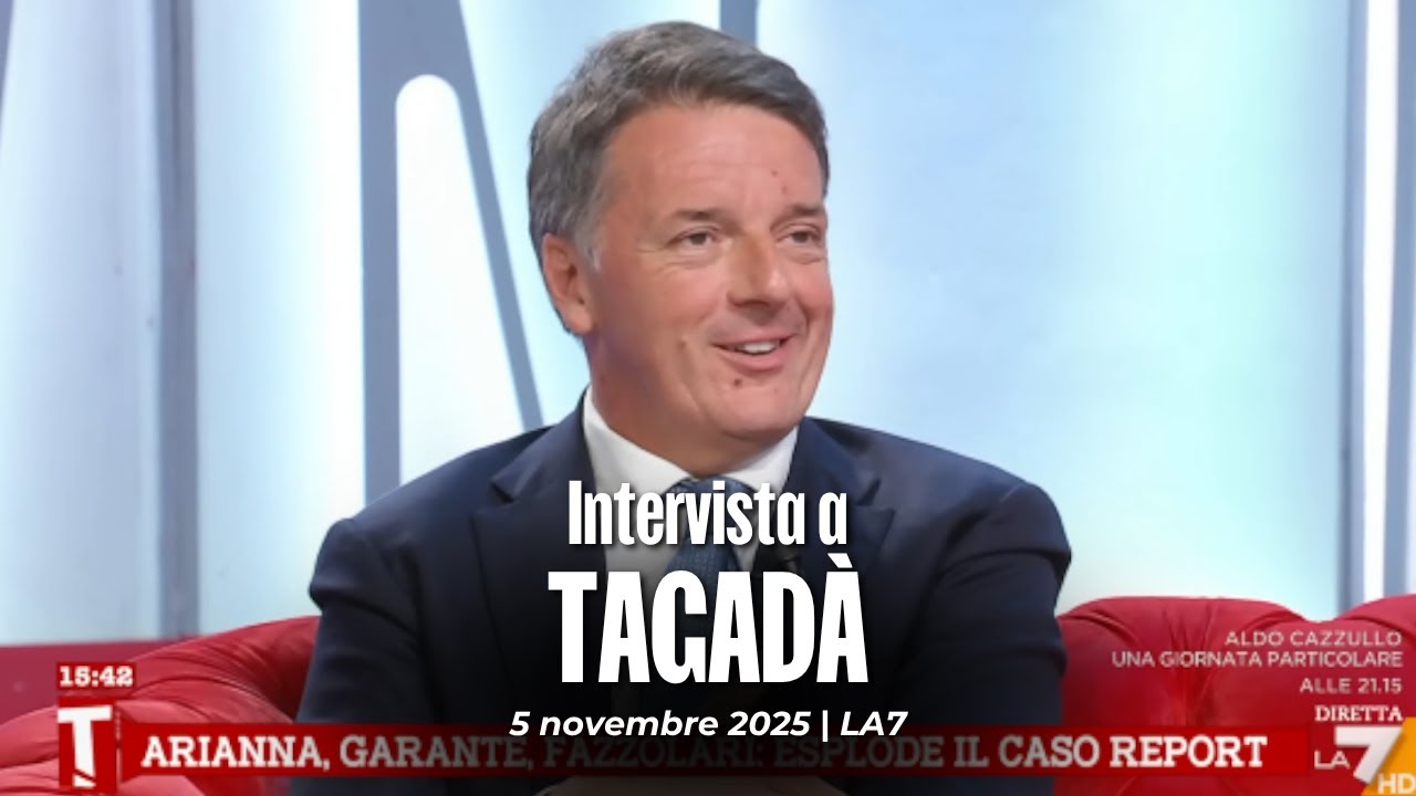 Matteo Renzi ospite a Tagad&agrave; | 5/11/2025