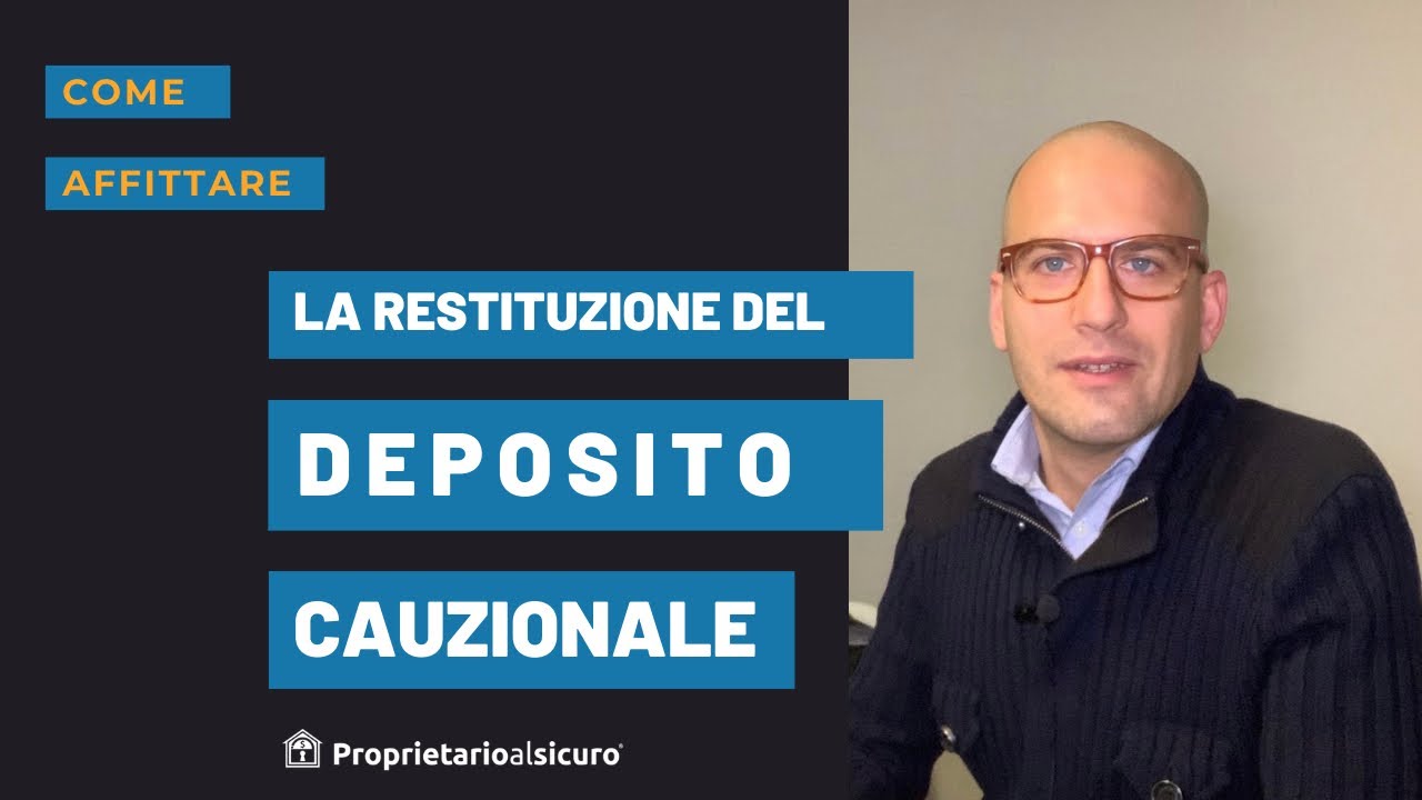 Come affittare: la restituzione del deposito cauzionale